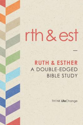 Ruth and Esther: A Double-Edged Bible Study