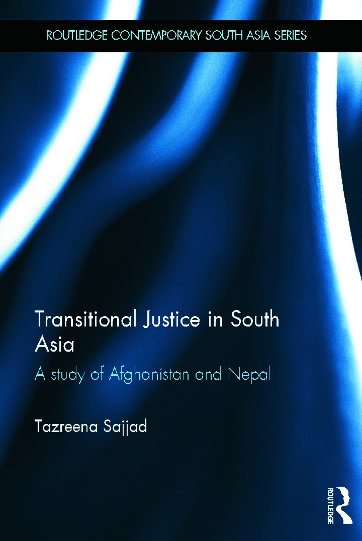 Transitional Justice in South Asia: A Study of Afghanistan and Nepal