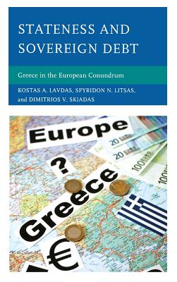 Stateness and Sovereign Debt: Greece in the European Conundrum