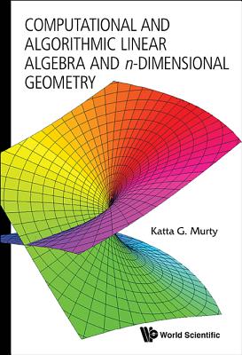 Computational and Algorithmic Linear Algebra and n-Dimenshional Geometry