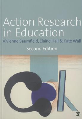 Action Research in Education: Learning Through Practitioner Enquiry