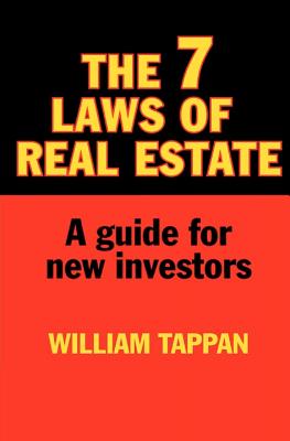 The 7 Laws of Real Estate: A Guide for New Investors