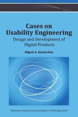 Cases on Usability Engineering: Design and Development of Digital Products