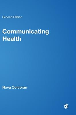 Communicating Health: Strategies for Health Promotion