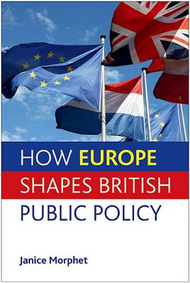 How Europe Shapes British Public Policy