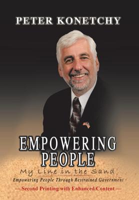 Empowering People: My Line in the Sand Empowering People Through Restrained Government