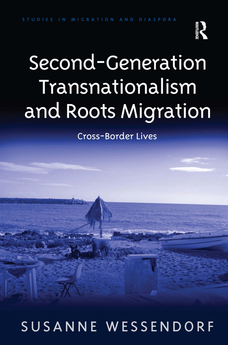 Second-Generation Transnationalism and Roots Migration: Cross-Border Lives