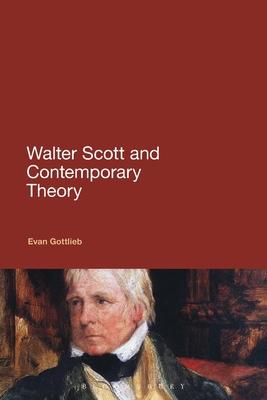 Walter Scott and Contemporary Theory