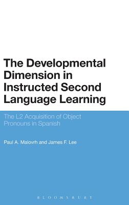 The Developmental Dimension in Instructed Second Language Learning