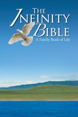 The Infinity Bible: A Family Book of Life