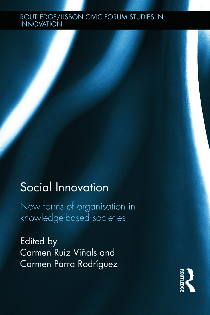 Social Innovation: New Forms of Organisation in Knowledge-Based Societies