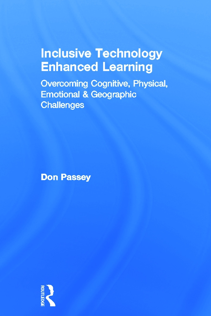 Inclusive Technology Enhanced Learning: Overcoming Cognitive, Physical, Emotional, and Geographic Challenges