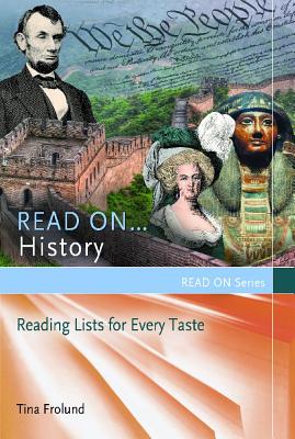 Read On...History: Reading Lists for Every Taste