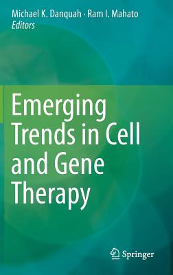 Emerging Trends in Cell and Gene Therapy