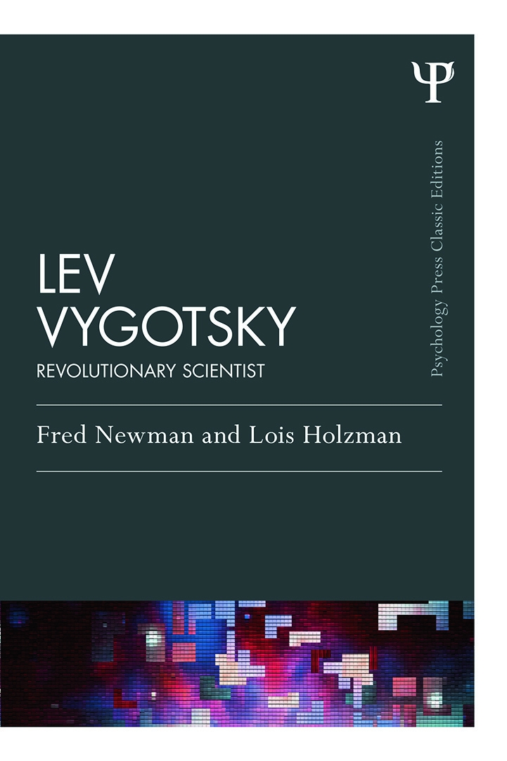 Lev Vygotsky (Classic Edition): Revolutionary Scientist