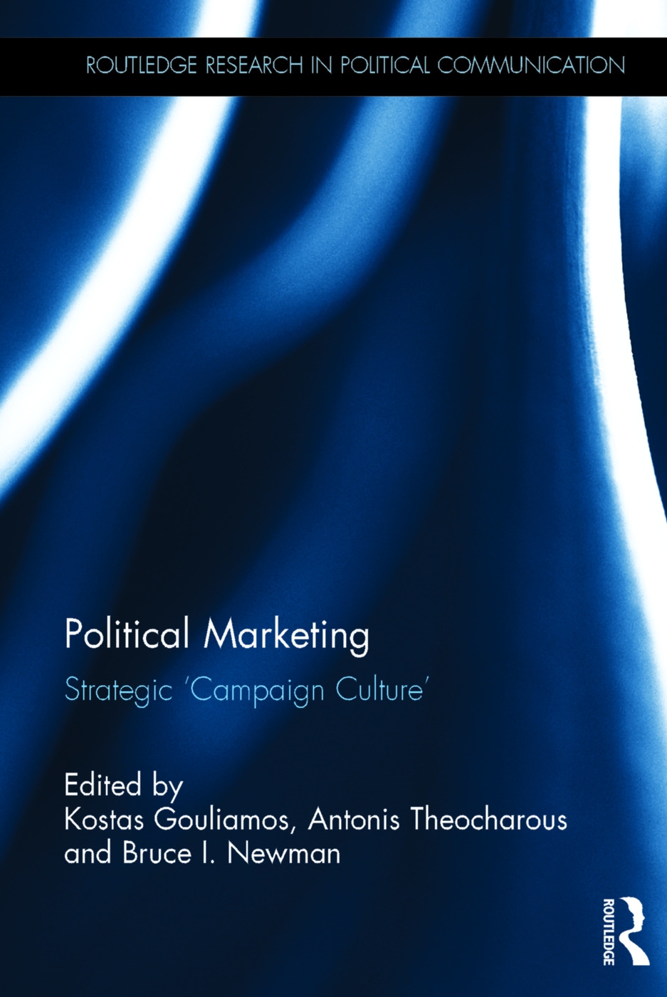 Political Marketing: Strategic ’Campaign Culture’