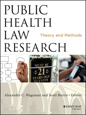 Public Health Law Research: Theory and Methods