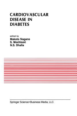 Cardiovascular Disease in Diabetes: Proceedings of the Symposium on the Diabetic Heart sponsored by the Council of Cardiac Metab