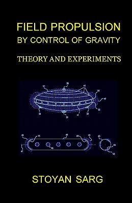 Field Propulsion by Control of Gravity: Theory and Experiments