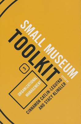 Small Museum Toolkit Book 3 PB