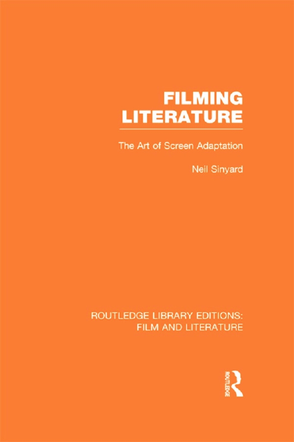 Filming Literature: The Art of Screen Adaptation