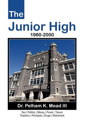 The Junior High: 1960-2000