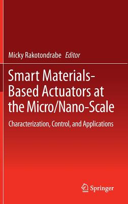 Smart Materials-Based Actuators at the Micro/Nano-Scale