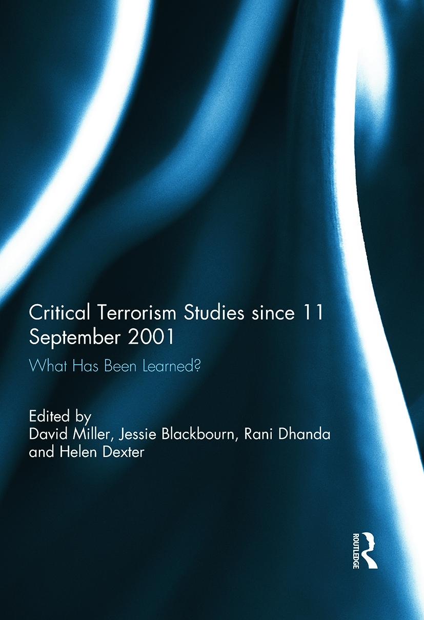 Critical Terrorism Studies Since 11 September 2001: What Has Been Learned?