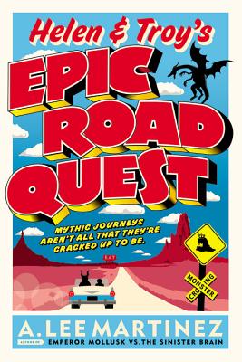 Helen & Troy’s Epic Road Quest