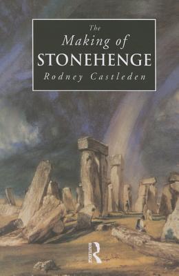 The Making of Stonehenge