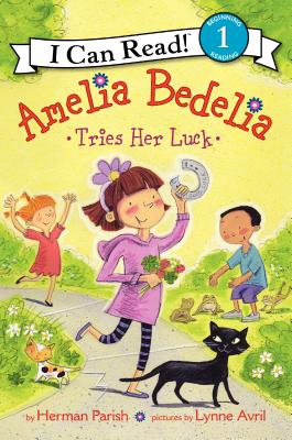 Amelia Bedelia Tries Her Luck(I Can Read Level 1)