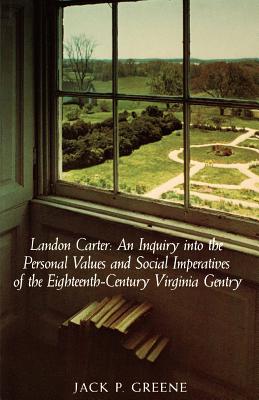 Landon Carter an Inquiry into the Personal Values