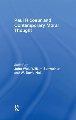 Paul Ricoeur and Contemporary Moral Thought