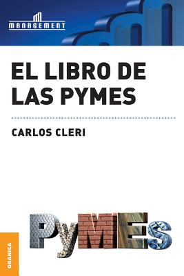 El Libro De Las Pymes/ The Book Of Pymes