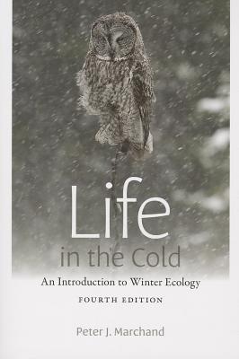 Life in the Cold: An Introduction to Winter Ecology