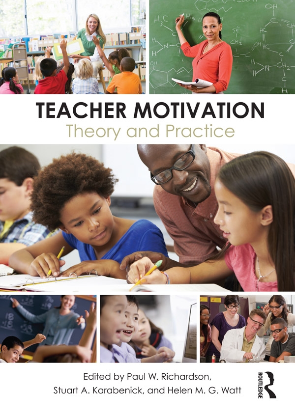 Teacher Motivation: Theory and Practice