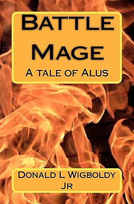 Battle Mage: A Tale of Alus