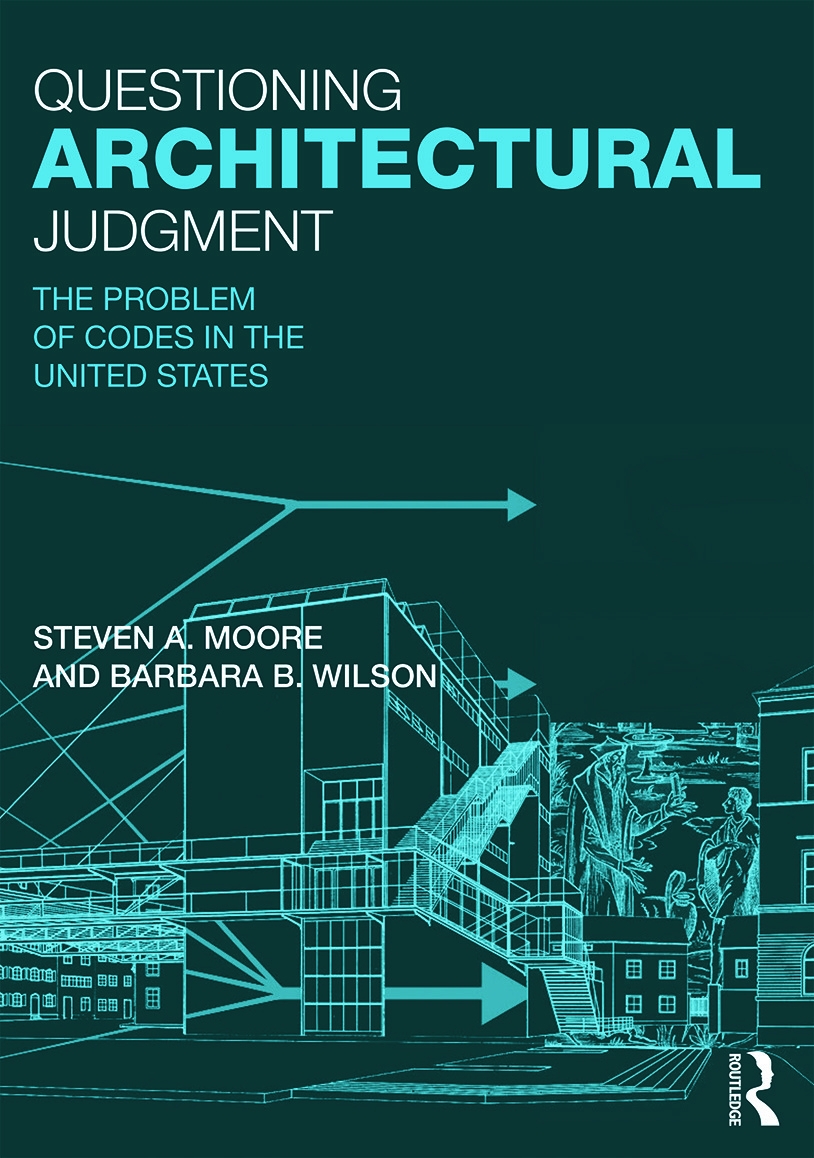 Questioning Architectural Judgment: The Problem of Codes in the United States