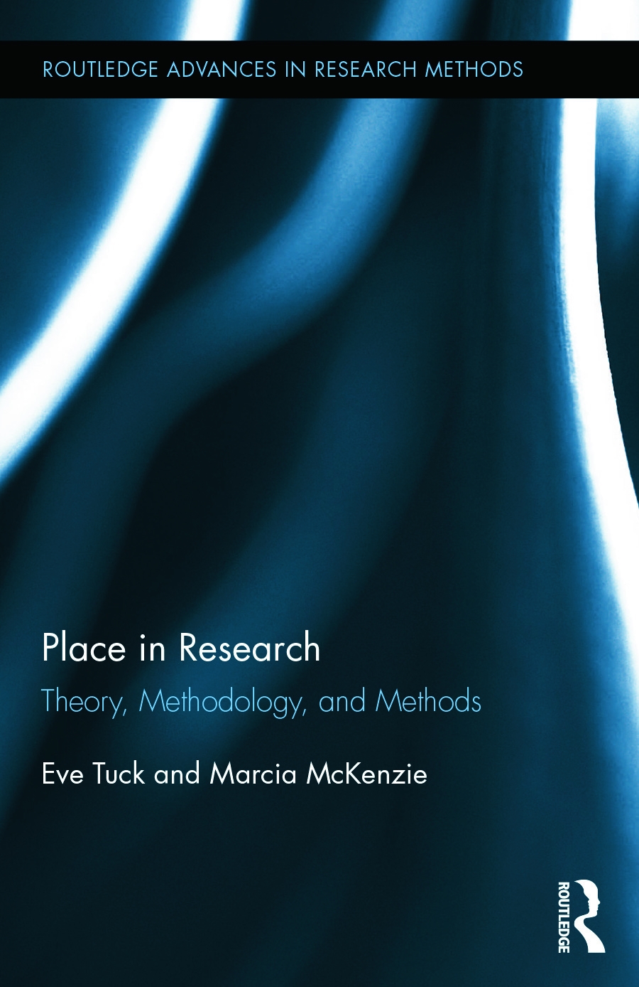 Place in Research: Theory, Methodology, and Methods