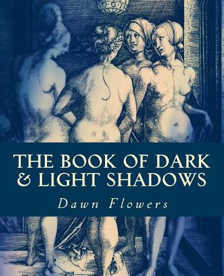 The Book of Dark & Light Shadows