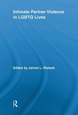 Intimate Partner Violence in Lgbtq Lives