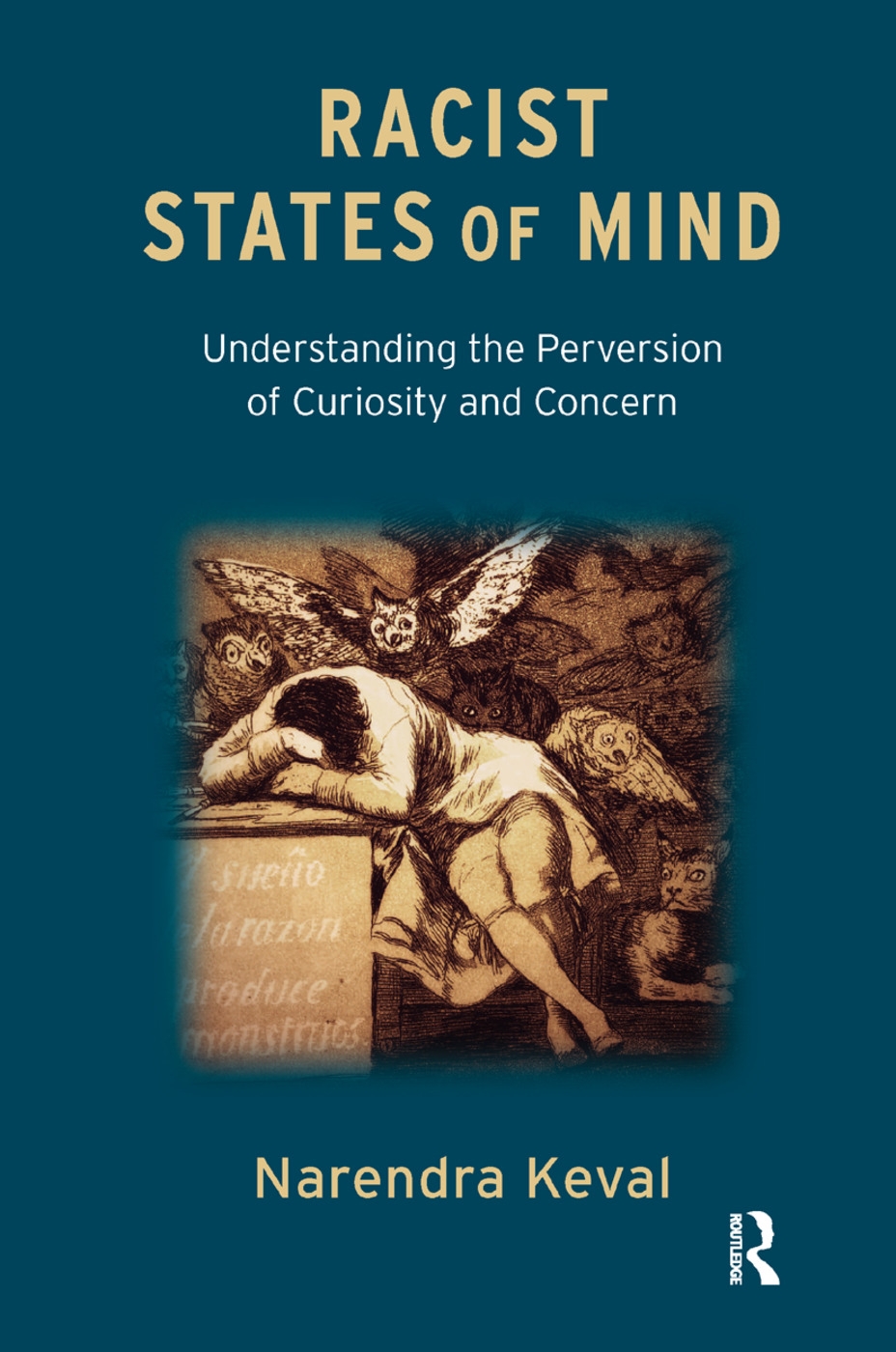 Racist States of Mind: Understanding the Perversion of Curiosity and Concern