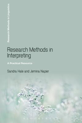 Research Methods in Interpreting: A Practical Resource