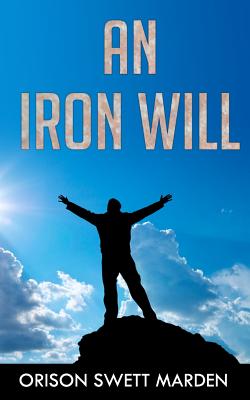 An Iron Will: Original Version, Restored