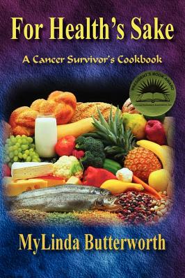 For Health’s Sake: A Cancer Survivor’s Cookbook