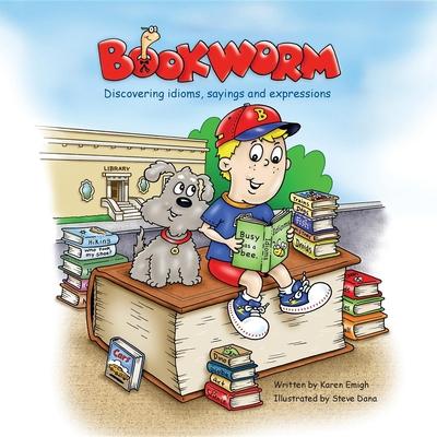 Bookworm: Discovering Idioms, Sayings and Expressions