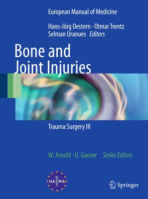 Bone and Joint Injuries: Trauma Surgery III