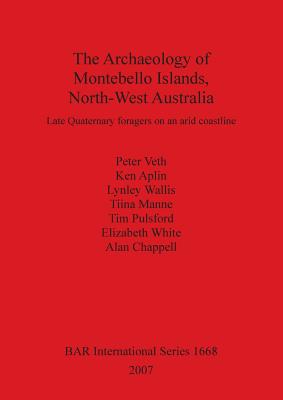 The Archaeology of Montebello Island, North-west Australia