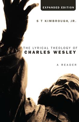 The Lyrical Theology of Charles Wesley