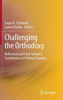 Challenging the Orthodoxy